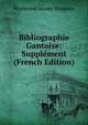 Bibliographie Gantoise: Supplement (French Edition), Ferdinand Vander Haeghen 