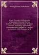 Screw Threads: Bibliography of Available Material On the Systems, and Classification of Screw Threads, Including Tolerances, Allowances and Symbols of . August to October, 1918 Prepared at R, Henry Ernest Haferkorn 