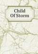 Child Of Storm, 