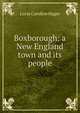 Boxborough: a New England town and its people, Lucie Caroline Hager 