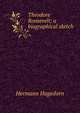 Theodore Roosevelt; a biographical sketch, Hagedorn Hermann 