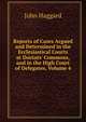 Reports of Cases Argued and Determined in the Ecclesiastical Courts at Doctors' Commons, and in the High Court of Delegates, Volume 4, John Haggard 