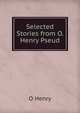 Selected Stories from O. Henry Pseud., О`Генри 