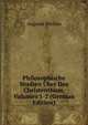 Philosophische Studien Uber Das Christenthum, Volumes 1-2 (German Edition), Auguste Nicolas 