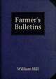 Farmer's Bulletins, William Hill 