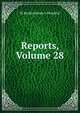 Reports, Volume 28, St Bartholomew's Hospital 