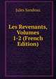 Les Revenants, Volumes 1-2 (French Edition), Jules Sandeau 
