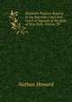 Howard's Practice Reports in the Supreme Court and Court of Appeals of the State of New York, Volume 58, Howard Nathan 