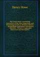 The Great West: Containing Narratives of the Most Important and Interesting Events in Western History -- Remarkable Individual Adventures --Sketches . Which Is Appended Historical and Descriptive, Henry Howe 