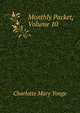 Monthly Packet, Volume 10, Charlotte Mary Yonge 