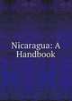 Nicaragua: A Handbook, 