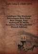 Catalogue Des Monnaies Turcomanes Beni Ortok, Beni Zengu?, Frou' Atabeqy?h Et Meliks Eyoubites De Meiyafarik?n (French Edition), Galb Isma'il 1848-1895 