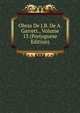 Obras De J.B. De A. Garrett., Volume 13 (Portuguese Edition), 