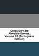 Obras Do V. De Almeida-Garrett., Volume 20 (Portuguese Edition), 