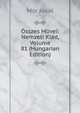 Osszes Muvei: Nemzeti Kiad, Volume 81 (Hungarian Edition), Maurus Jokai 