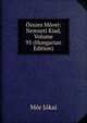 Osszes Muvei: Nemzeti Kiad, Volume 95 (Hungarian Edition), Maurus Jokai 