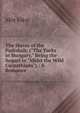 The Slaves of the Padishah: ("The Turks in Hungary," Being the Sequel to "Midst the Wild Carpathians") : A Romance, Maurus Jokai 