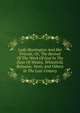 Lady Huntington And Her Friends; Or, The Revival Of The Work Of God In The Days Of Wesley, Whitefield, Romaine, Venn, And Others In The Last Century, 