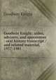 Goodwin Knight: aides, advisers, and appointees : oral history transcript / and related material, 1977-1981, Goodwin Knight 