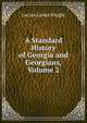 A Standard History of Georgia and Georgians, Volume 2, Knight, Lucian Lamar, 1868-1933 