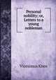 Personal nobility; or, Letters to a young nobleman, Vicesimus Knox 