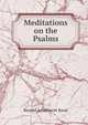 Meditations on the Psalms, Ronald Arbuthnott Knox 