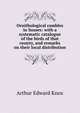 Ornithological rambles in Sussex: with a systematic catalogue of the birds of that county, and remarks on their local distribution, Arthur Edward Knox 