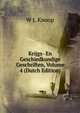Krijgs- En Geschiedkundige Geschriften, Volume 4 (Dutch Edition), W J. Knoop 