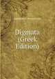 Digmata (Greek Edition), Agathokls G Knstantinids 