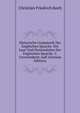 Historische Grammatik Der Englischen Sprache: Die Laut-Und Flexionslehre Der Englischen Sprache. 2. Unveranderte Aufl (German Edition), Christian Friedrich Koch 