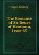 The Romance of Sir Beues of Hamtoun, Issue 65, Eugen Kolbing 