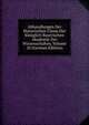 Abhandlungen Der Historischen Classe Der Koniglich Bayerischen Akademie Der Wissenschaften, Volume 10 (German Edition), 