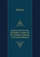 Lettres De Feu Mr. De Haller Contre M. De Voltaire, Volume 2 (French Edition), Voltaire 