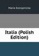 Italia (Polish Edition), Maria Konopnicka 