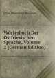 Worterbuch Der Ostfriesischen Sprache, Volume 2 (German Edition), J Ten Doornkaat Koolman 