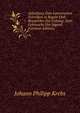 Anleitlung Zum Lateinischen Schreiben in Regeln Und Beyspielen Zur Uebung: Zum Gebrauche Der Jugend (German Edition), Johann Philipp Krebs 