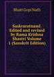 Saskraratnaml. Edited and revised by Rama Krishna Shastri Volume 1 (Sanskrit Edition), Bhatt Gopi Nath 