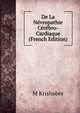 De La Nevropathie Cerebro-Cardiaque (French Edition), M Krishaber 
