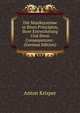Die Musiksysteme in Ihren Principien, Ihrer Entwickelung Und Ihren Consequenzen . (German Edition), Anton Krisper 
