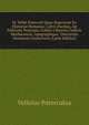 M. Vellei Paterculi Quae Supersunt Ex Historiae Romanae: Libris Duobus, Ad Editionis Principis, Collati a Burerio Codicis Murbacensis, Apographique . Doctorum Hominum Coniecturis (Latin Edition), Velleius Paterculus 