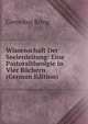 Wissenschaft Der Seelenleitung: Eine Pastoraltheolgie in Vier Buchern (German Edition), Cornelius Krieg 