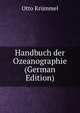 Handbuch der Ozeanographie (German Edition), Otto Krummel 