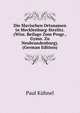 Die Slavischen Ortsnamen in Mecklenburg-Strelitz. (Wiss. Beilage Zum Progr., Gymn. Zu Neubrandenburg). (German Edition), Paul Kuhnel 