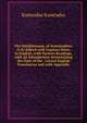 The Janakharaam, of Kumaradasa: (I-X) Edited with Copious Notes in English, with Various Readings, with an Introduction Determining the Date of the . Literal English Translation and with Appendic, Kumradsa Kumradsa 