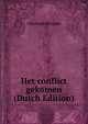 Het conflict gekomen (Dutch Edition), Abraham Kuyper 