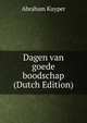 Dagen van goede boodschap (Dutch Edition), Abraham Kuyper 