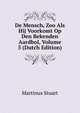 De Mensch, Zoo Als Hij Voorkomt Op Den Bekenden Aardbol, Volume 5 (Dutch Edition), Martinus Stuart 