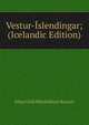 Vestur-Islendingar; (Icelandic Edition), Einar Gisli Hjorleifsson Kvaran 