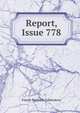 Report, Issue 778, Forest Products Laboratory 