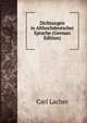 Dichtungen in Althochdeutscher Sprache (German Edition), Carl Lacher 